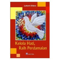 Image of Kelola Hati Raih Perdamaian