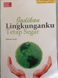 Image of Jadikan Lingkungan Tetap Segar